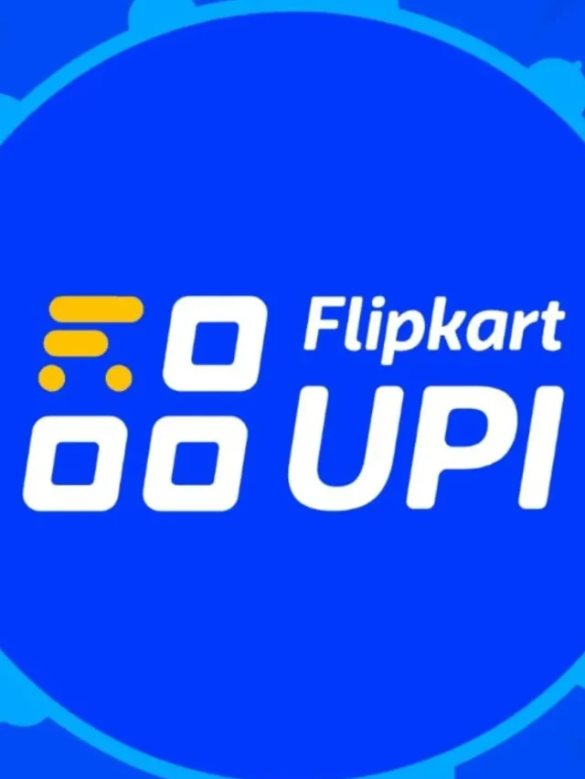 Flipkart Launched UPI In India